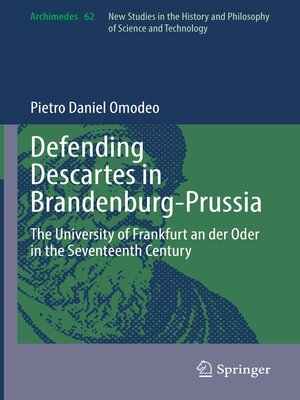 cover image of Defending Descartes in Brandenburg-Prussia